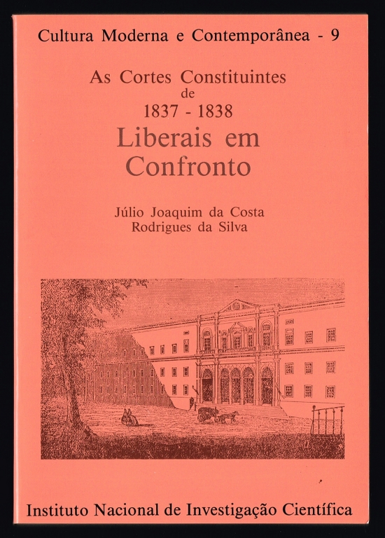 As Cortes Constituintes de 1837-1838 LIBERAIS EM CONFRONTO